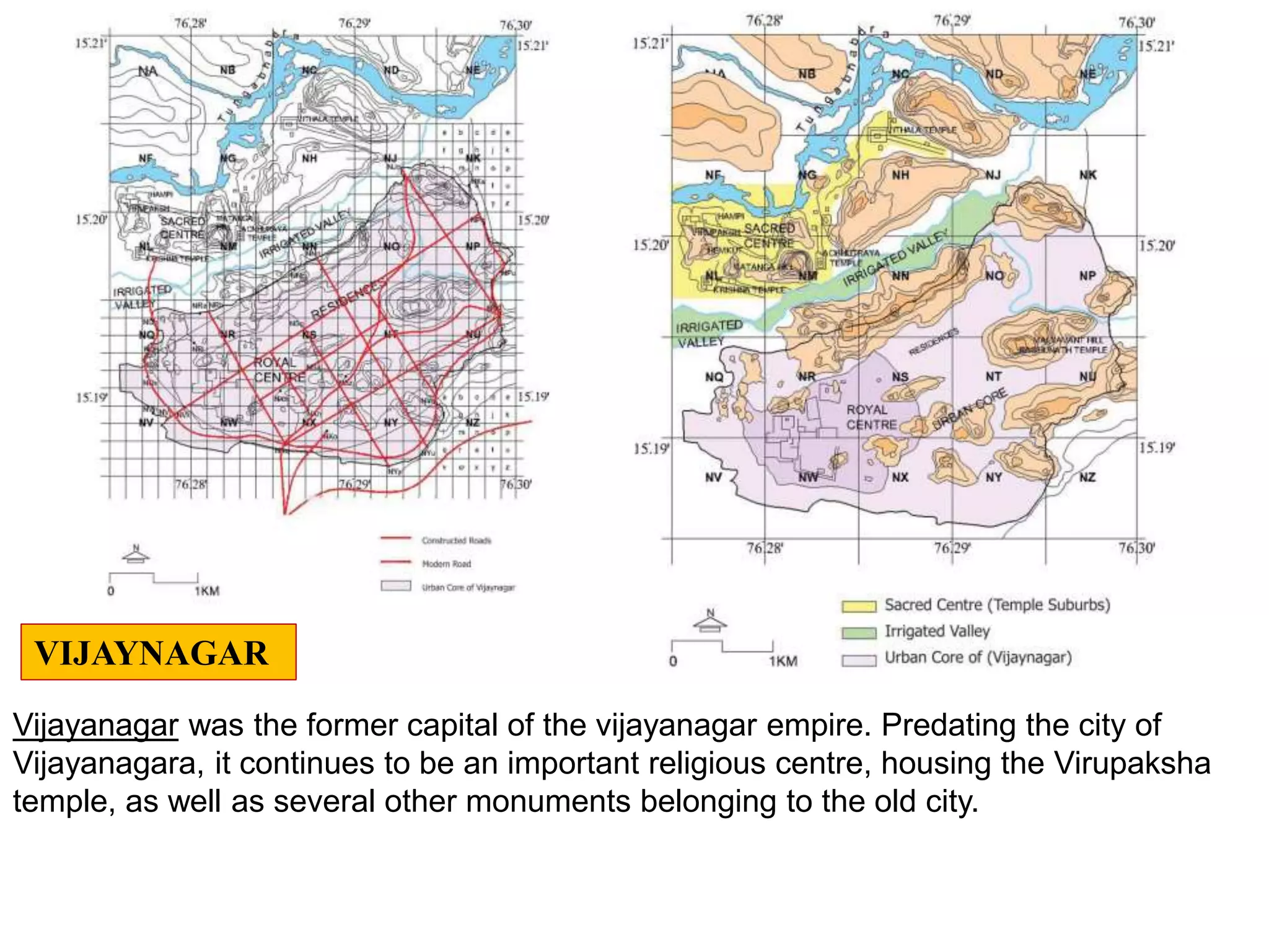 Vijayanagar was the former capital of the vijayanagar empire. Predating the city of
Vijayanagara, it continues to be an important religious centre, housing the Virupaksha
temple, as well as several other monuments belonging to the old city.
VIJAYNAGAR
 