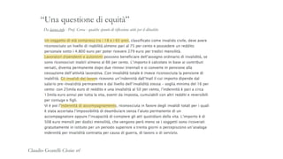 Da lavoce.info - Prof. Cerea - qualche spunto di riflessione utile per il dibattito
“Una questione di equità”
Claudio Goatelli Clesius srl
 