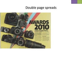 Double page spreads
 