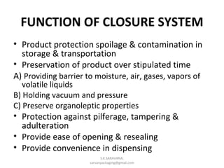 Ancillary Packaging Materials_S.K.Saravana | PPS