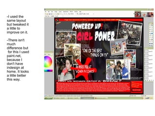 Big, bold, keeping with the colour scheme, however with bad resolution, too childish, not very imaginative placement, too bunched up together at the top. 