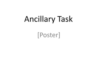 Ancillary Task [Poster] 