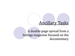 Ancillary Tasks A double-page spread from a listings magazine focused on the documentary 