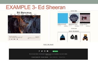 EXAMPLE 3- Ed Sheeran
 