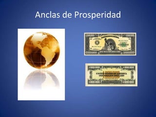 Anclas de Prosperidad