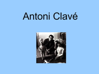 Antoni Clavé 