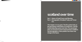 T




                   scotland over time
                   Part 1- History of Small Towns and Planning.
              ...