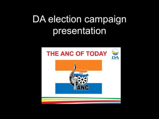 DA election campaign
presentation
 