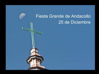 Fiesta Grande de Andacollo 25 de Diciembre 