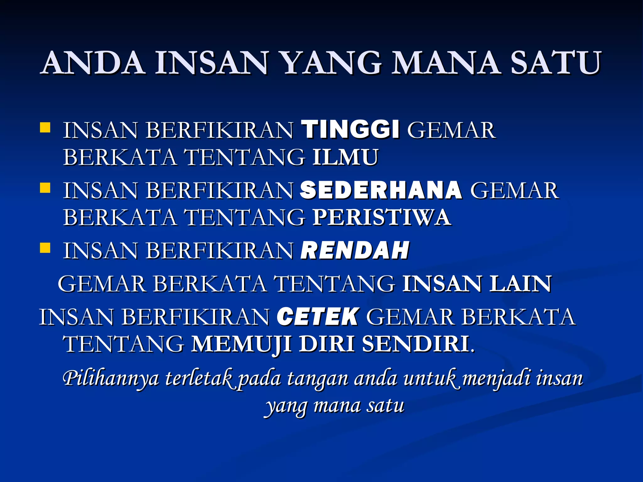 Anda insan yang mana satu | PPT