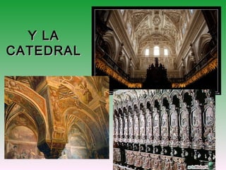 Y LA
CATEDRAL
 