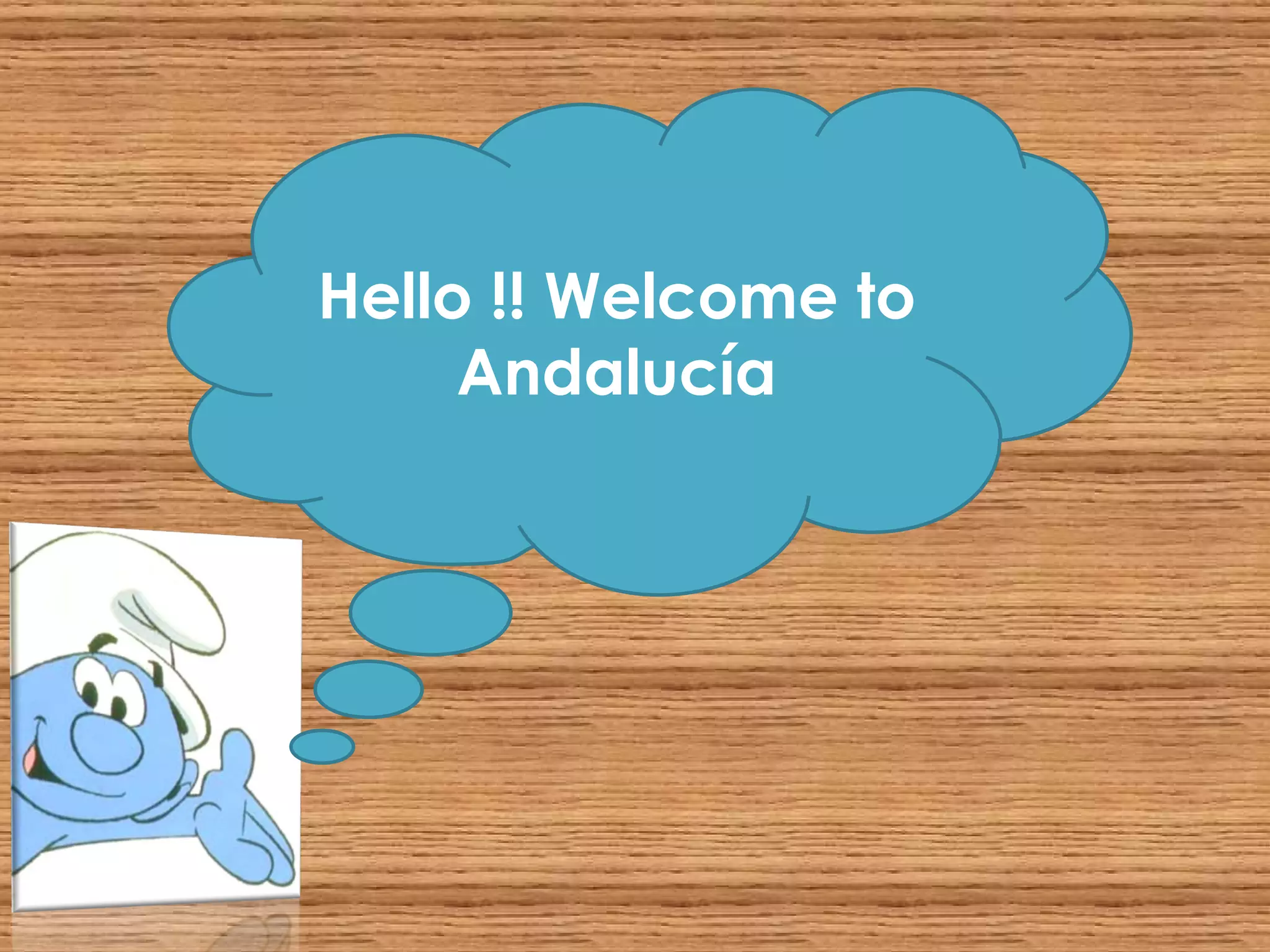 Hello !! Welcome to Andalucía