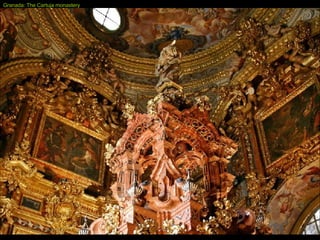 Granada: The Cartuja monastery 