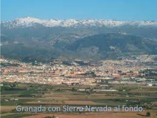Granada con Sierra Nevada al fondo.