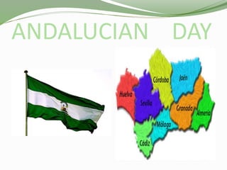 ANDALUCIAN DAY
 