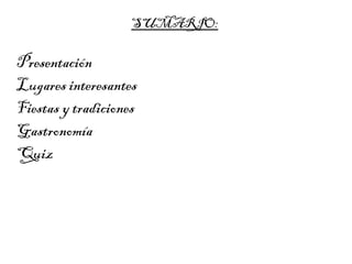 SUMARIO: <ul><li>Presentaci ón   