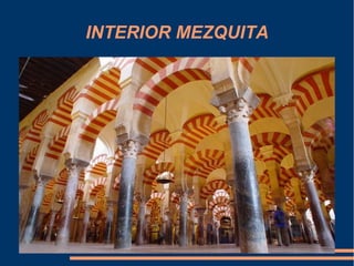 INTERIOR MEZQUITA
 