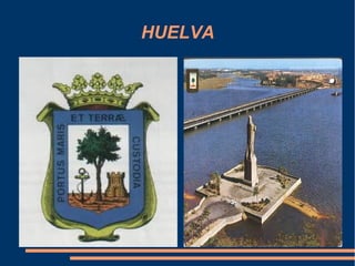 HUELVA
 