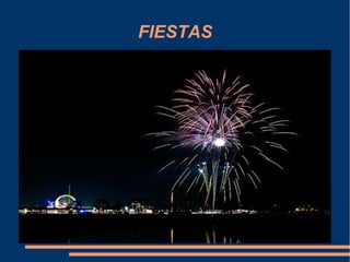 FIESTAS
 