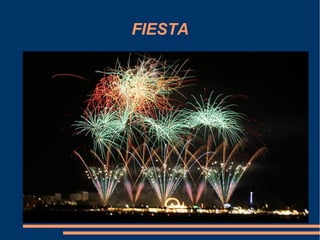 FIESTA
 