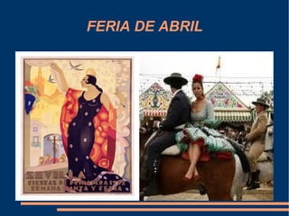 FERIA DE ABRIL
 