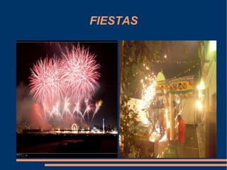FIESTAS
 