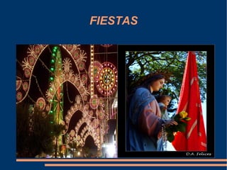 FIESTAS
 