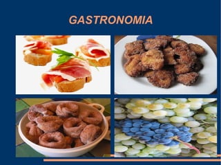 GASTRONOMIA
 