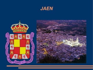 JAEN
 