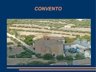 CONVENTO
 