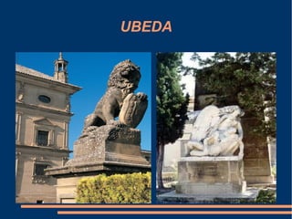 UBEDA
 