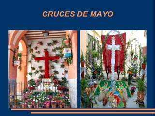CRUCES DE MAYO
 