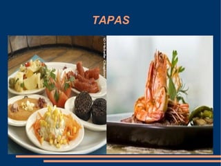 TAPAS
 