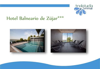 Hotel Balneario de Zújar***
 