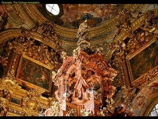 Granada: The Cartuja monastery 