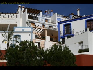 Marbella: A new residential neighborhood 