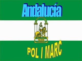 Andalucía POL I MARC 
