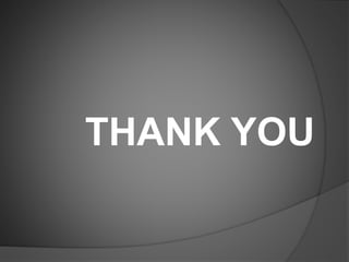 THANK YOU
 