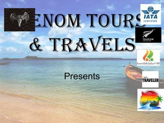 Venom Tours
 & Travels
   Presents
 