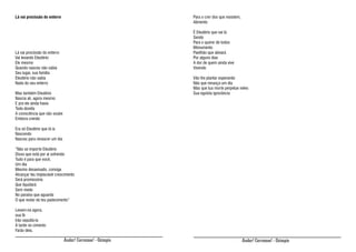 Lá vai procissão do enterro

Para o crer dos que resistem,
Alimento
É Eleutério que vai lá
Sendo
Para o querer de todos
Monumento
Pavilhão que aliviará
Por alguns dias
A dor de quem ainda vive
Vivendo

Lá vai procissão do enterro
Vai levando Eleutério
Ele mesmo
Quando nasceu não sabia
Seu lugar, sua família
Eleutério não sabia
Nada do seu enterro

Vão lhe plantar esperando
Não que renasça um dia
Mas que tua morte perpetue neles
Sua egoísta ignorância

Mas também Eleutério
Nascia ali, agora mesmo
E pra ele ainda havia
Toda dúvida
A consciência que não soube
Embora crendo
Era só Eleutério que lá ia
Nascendo
Nasceu para renascer um dia
“Não se importe Eleutério
Disso que está por aí sofrendo
Tudo é para que você,
Um dia
Mesmo desavisado, consiga
Alcançar teu implacável crescimento
Será promissória
Que liquidará
Sem medo
No paraíso que aguarda
O que restar do teu padecimento”
Levam-na agora,
sua fé
Irão sepultá-la
À tarde no cimento
Farão dela,

Andar! Corramos! - Ozimpio

Andar! Corramos! - Ozimpio

 
