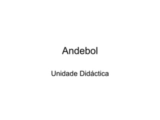 Andebol Unidade Didáctica 