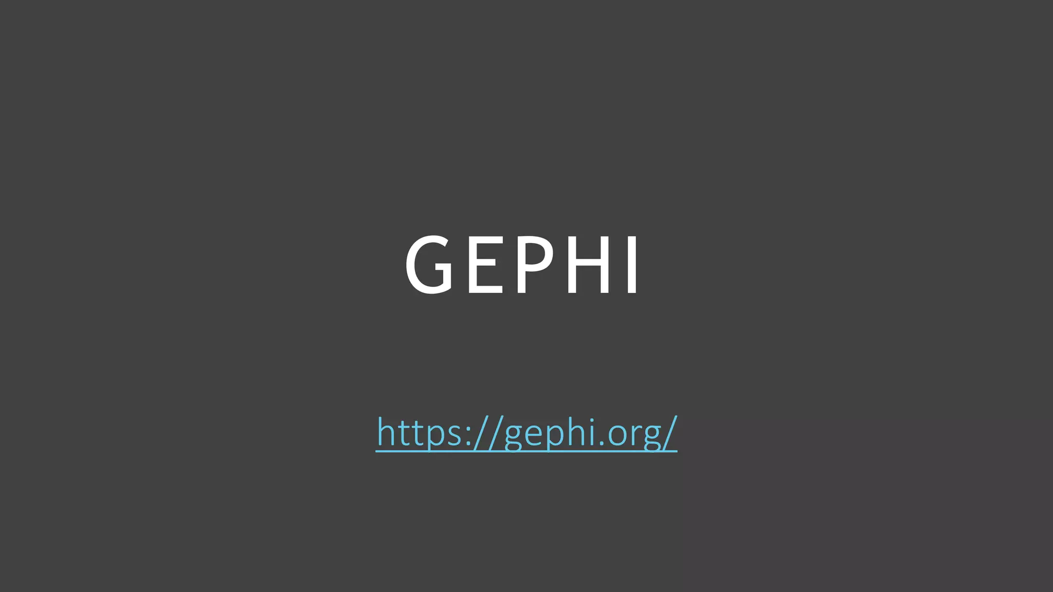 GEPHI
https://gephi.org/
 