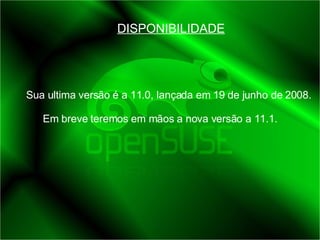 DISPONIBILIDADE Sua ultima versão é a 11.0, lançada em 19 de junho de 2008. Em breve teremos em mãos a nova versão a 11.1. 