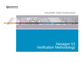 PAGE 14




                       Hexagon V2
          Verification Methodology
 