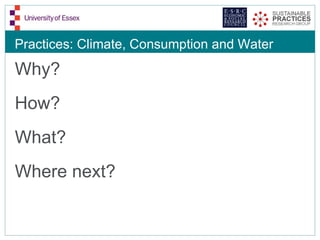 Practices by proxy: Climate, Consumption and Water