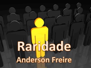 Anderson Freire - Raridade Versão 1