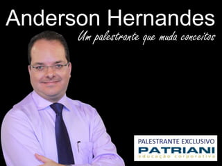 Anderson Hernandes
 