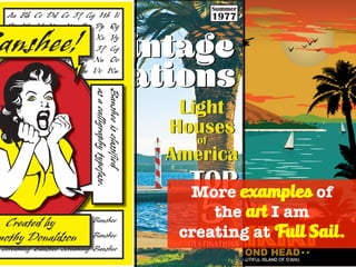 More examples of
the art I am
creating at Full Sail.
 