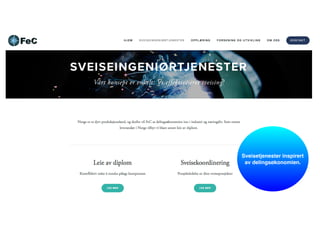 Sveisetjenester inspirert  
av delingsøkonomien.
 