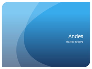 Andes Practice Reading 